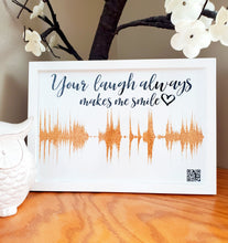 Personalized "Your laugh always makes me smile" Sound Wave Art - QR Code